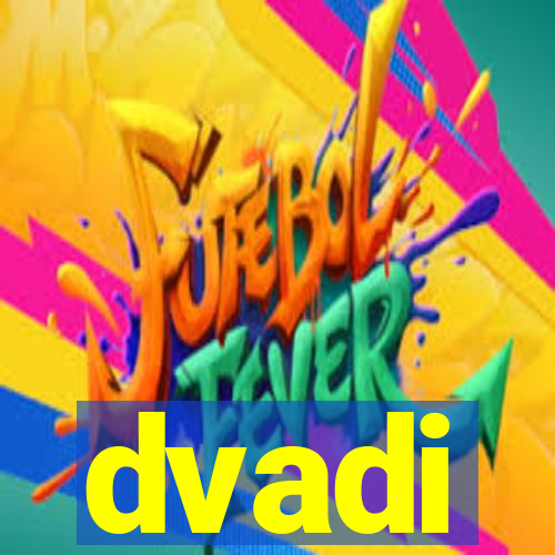 dvadi