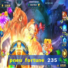 pneu fortune 235 55 r18