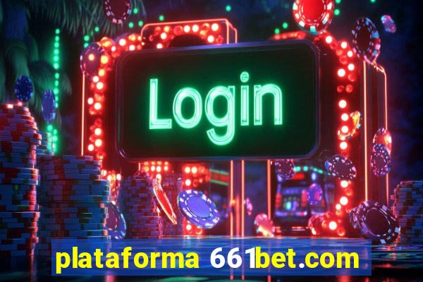 plataforma 661bet.com