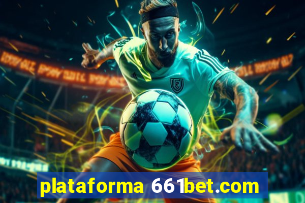 plataforma 661bet.com