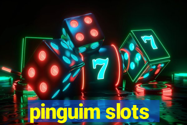 pinguim slots