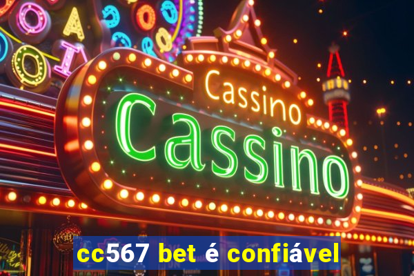 cc567 bet é confiável