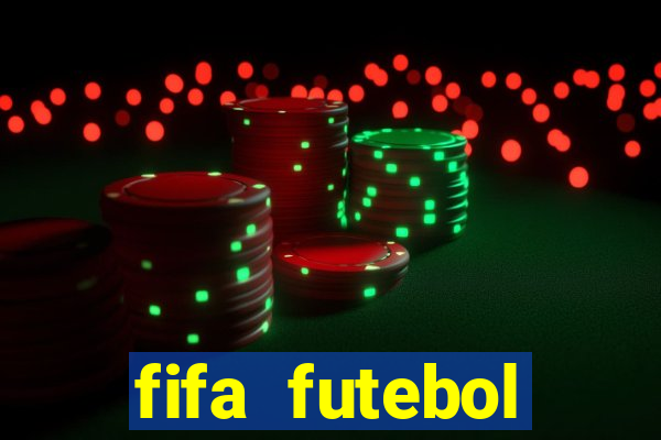 fifa futebol dinheiro infinito