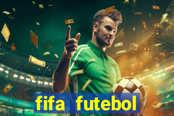 fifa futebol dinheiro infinito