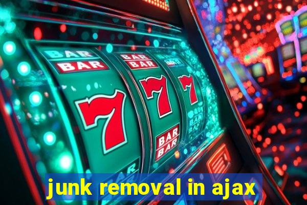 junk removal in ajax