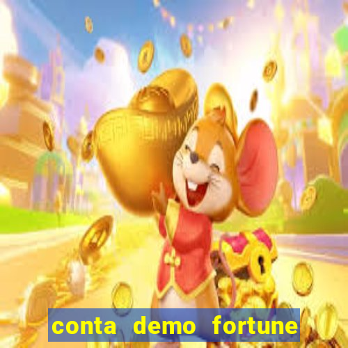 conta demo fortune tiger gratis