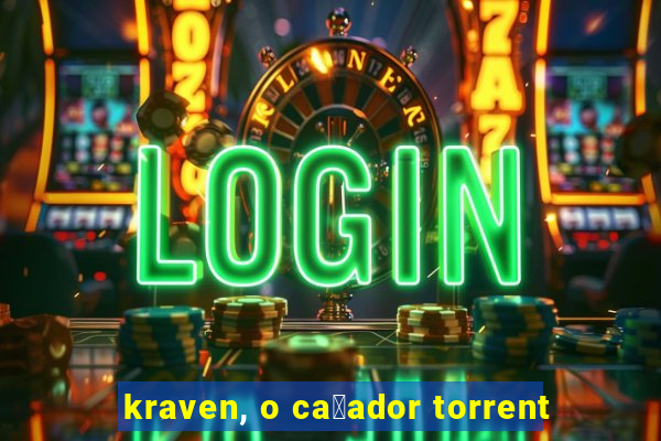 kraven, o ca莽ador torrent