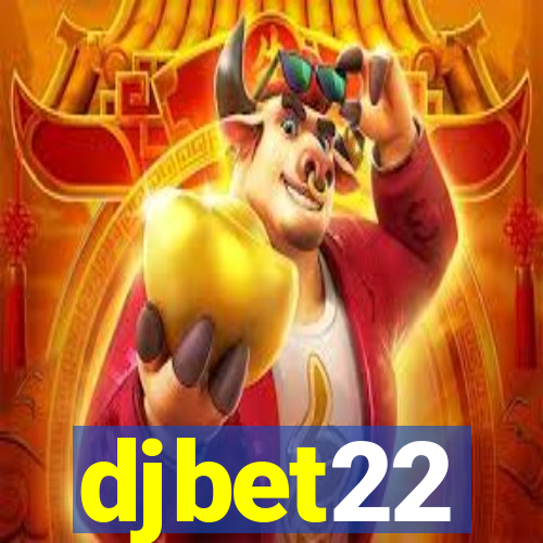 djbet22