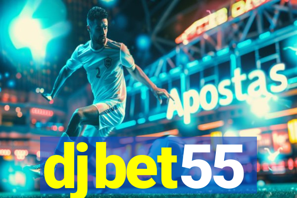 djbet55