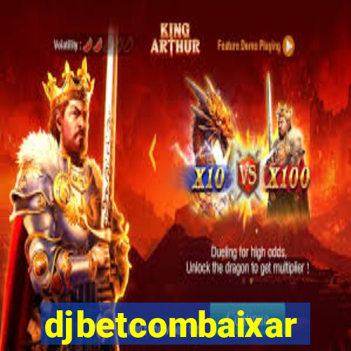 djbetcombaixar