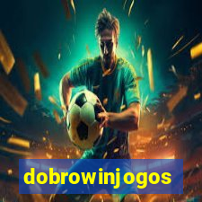 dobrowinjogos