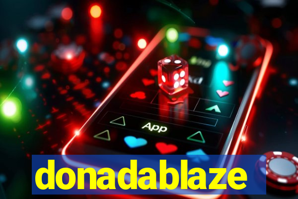 donadablaze