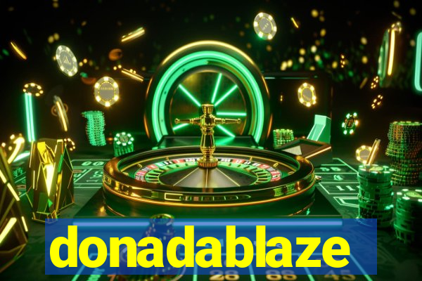 donadablaze