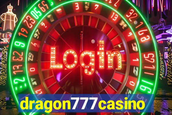 dragon777casino