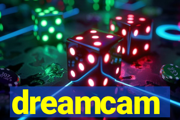 dreamcam