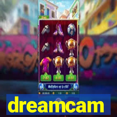 dreamcam