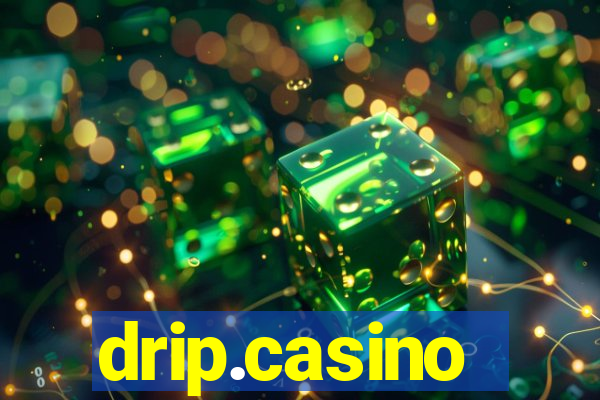 drip.casino