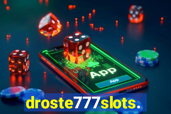 droste777slots.com