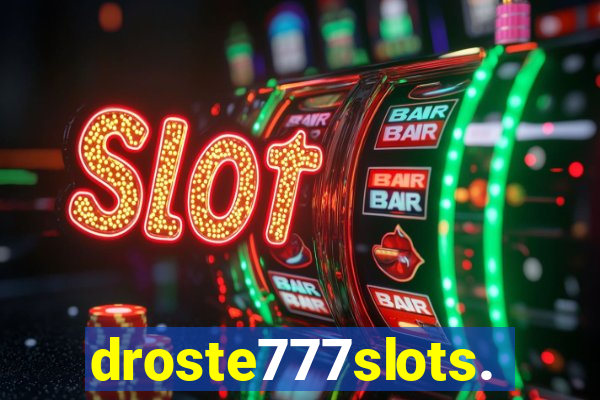 droste777slots.com