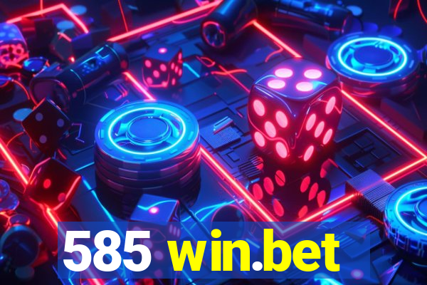 585 win.bet