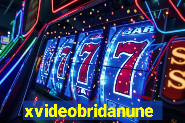 xvideobridanunes