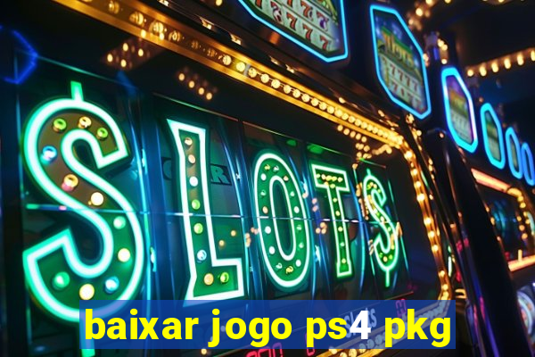 baixar jogo ps4 pkg