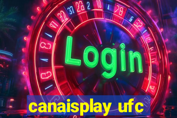 canaisplay ufc