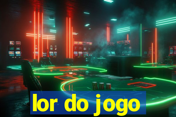 lor do jogo