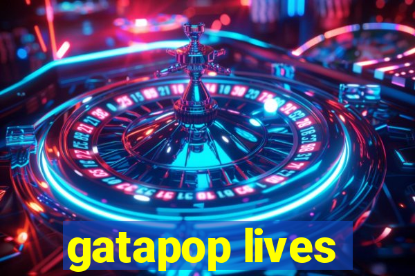 gatapop lives