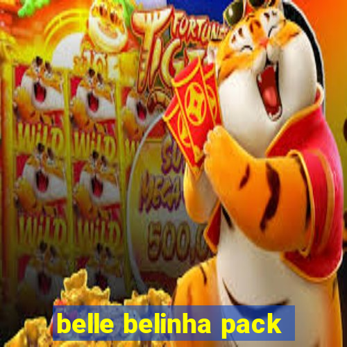 belle belinha pack