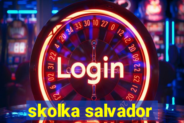 skolka salvador