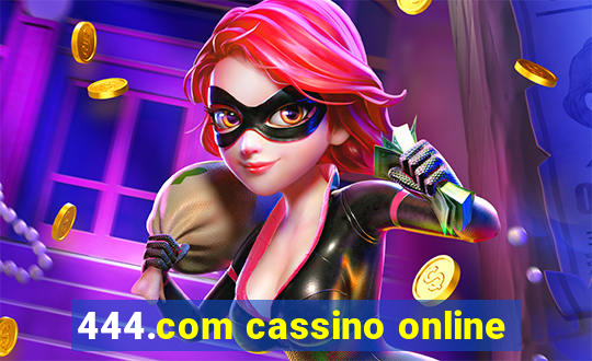 444.com cassino online