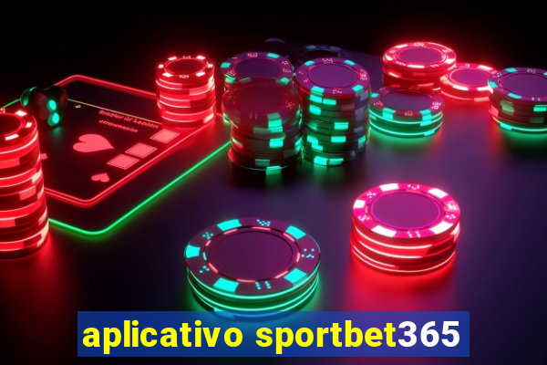 aplicativo sportbet365