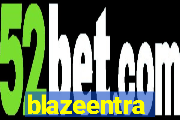 blazeentra