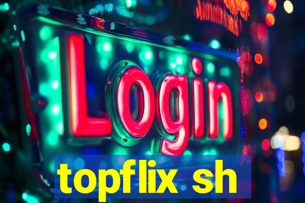 topflix sh