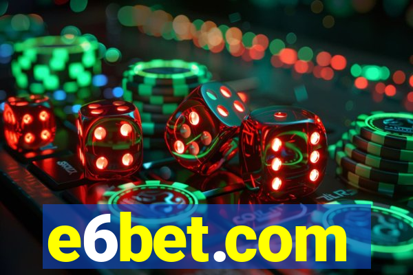 e6bet.com