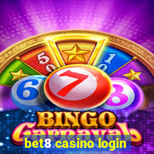 bet8 casino login