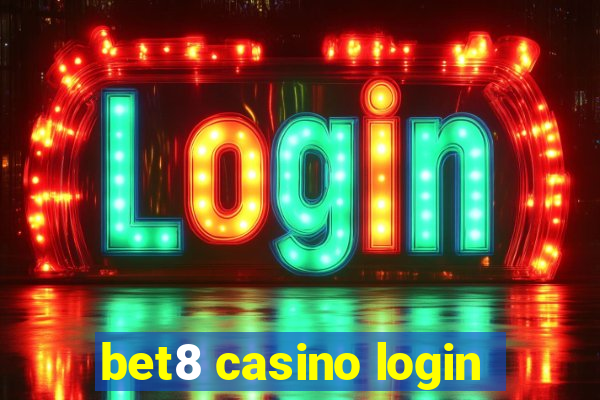 bet8 casino login