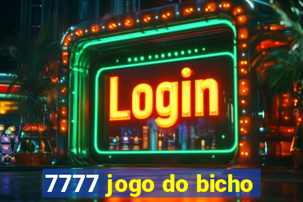 7777 jogo do bicho