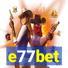 e77bet