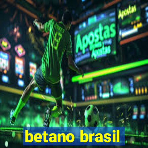 betano brasil