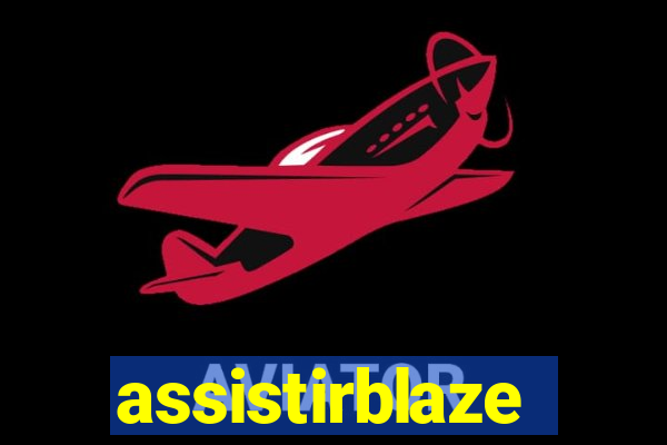 assistirblaze