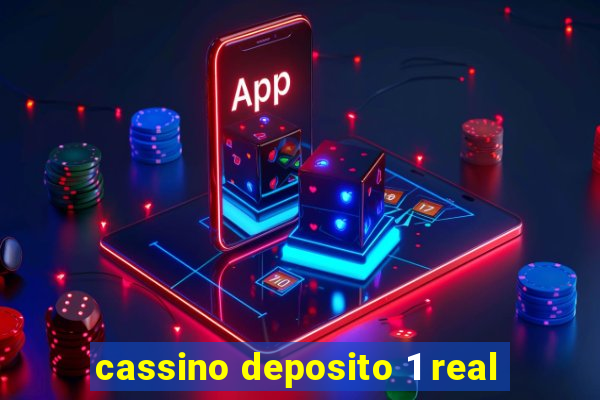 cassino deposito 1 real