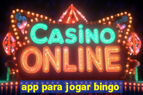 app para jogar bingo