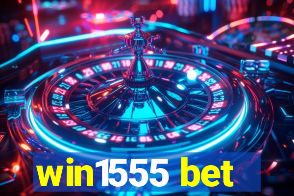 win1555 bet