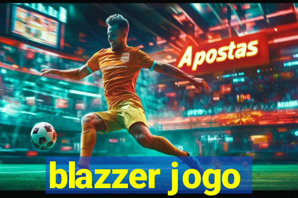 blazzer jogo