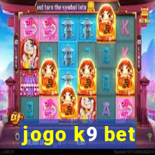 jogo k9 bet