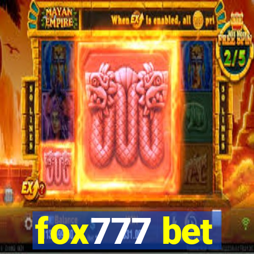 fox777 bet