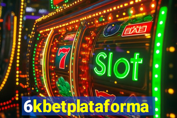 6kbetplataforma