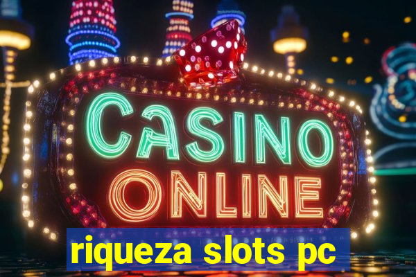 riqueza slots pc